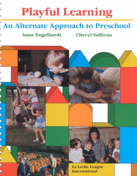 Playful Learning: An Alternate Approach to Preschool cover