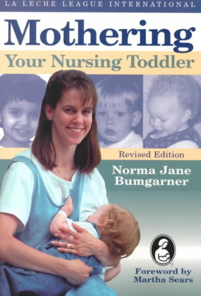 Mothering Your Nursing Toddler cover