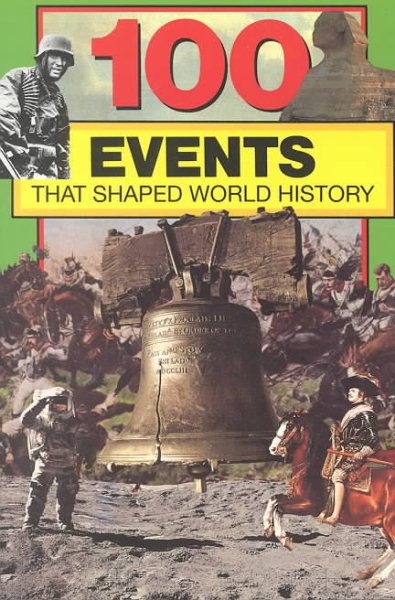 100 Events That Shaped World History (100 Series) cover