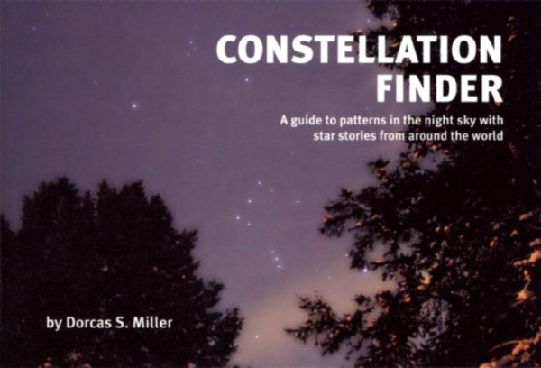 Constellation Finder: A guide to patterns in the night sky with star stories from around the world cover