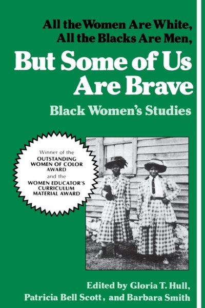 But Some of Us Are Brave: Black Women's Studies. cover