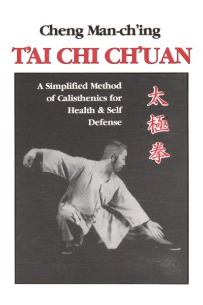 T'ai Chi Ch'uan: A Simplified Method of Calisthenics for Health & Self Defense cover