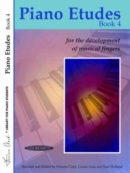 Piano Etudes Book 4: for the Development of Musical Fingers (Frances Clark Library for Piano Students) cover