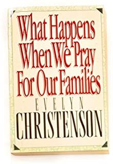 What Happens When We Pray for Our Families cover