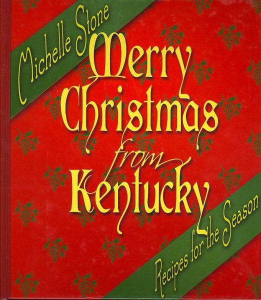Merry Christmas from Kentucky: Recipes for the Season cover