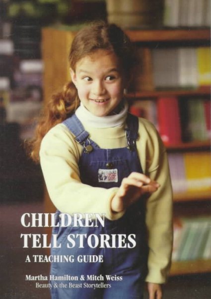 Children Tell Stories: A Teaching Guide cover
