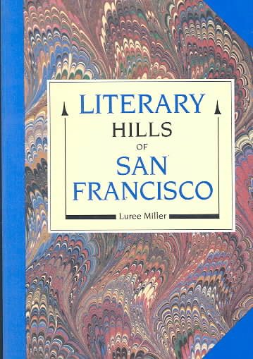 Literary Hills of San Francisco (Literary Series) cover