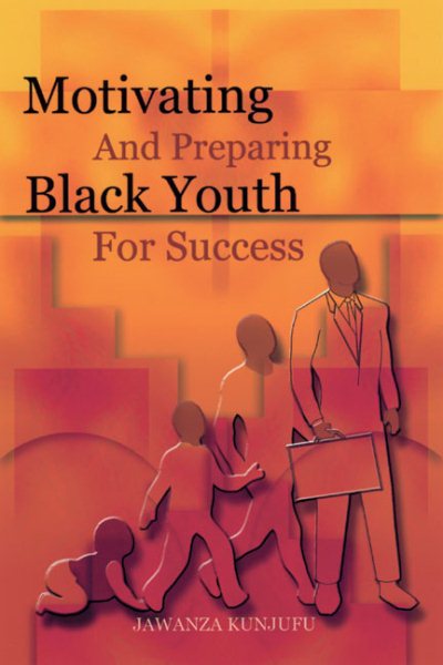 Motivating and Preparing Black Youth for Success cover
