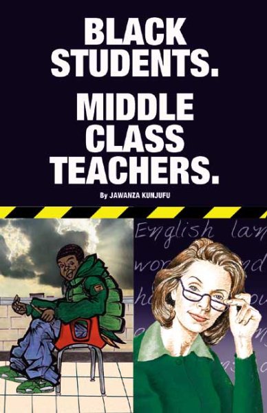 Black Students. Middle Class Teachers. cover