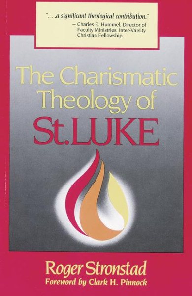 The Charismatic Theology of St. Luke cover