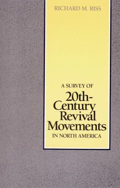 A Survey of 20th-Century Revival Movements in North America cover