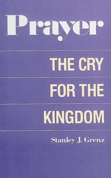 Prayer: The Cry for the Kingdom cover