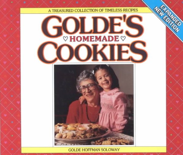 Golde's Homemade Cookies: A Treasured Collection of Timeless Recipes cover