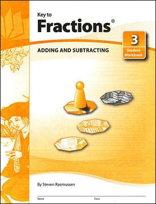 Key to Fractions, Book 3: Adding and Subtracting (KEY TO...WORKBOOKS) cover
