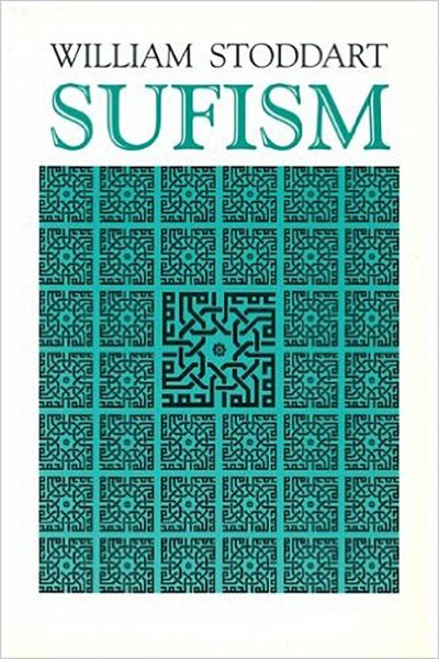 Sufism: The Mystical Doctrines of Islam (Patterns of World Spirituality Series) cover