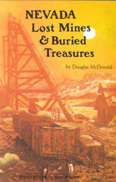 Nevada Lost Mines and Buried Treasures (Prospecting and Treasure Hunting) cover