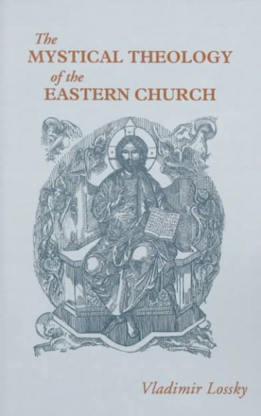 The Mystical Theology of the Eastern Church cover