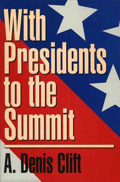 With Presidents to the Summit cover
