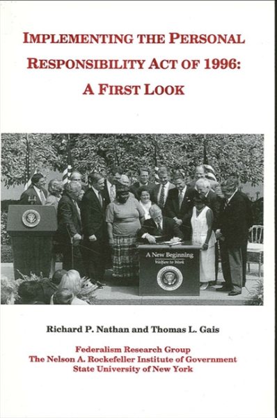 Implementing the Personal Responsibility Act of 1996: A First Look (Rockefeller Institute Press) cover