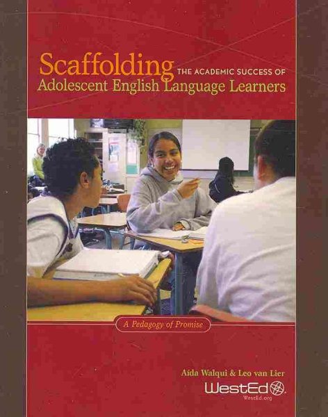 Scaffolding the Academic Success of Adolescent English Language Learners: A Pedagogy of Promise cover