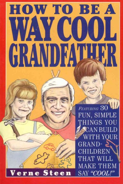 How to Be a Way Cool Grandfather cover