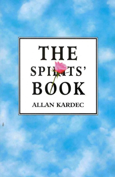 THE Spirit's Book: The Principles of Spiritist Doctrine cover