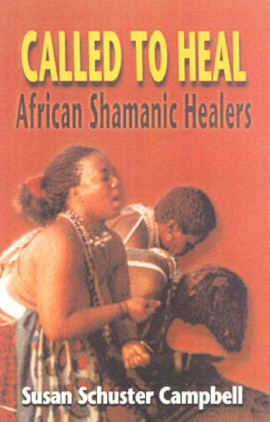 Called to Heal: African Shamanic Healers cover
