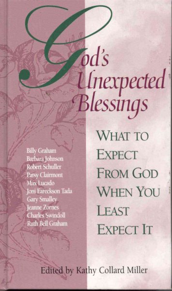 God's Unexpected Blessings: What to Expect from God When You Least Expect It cover