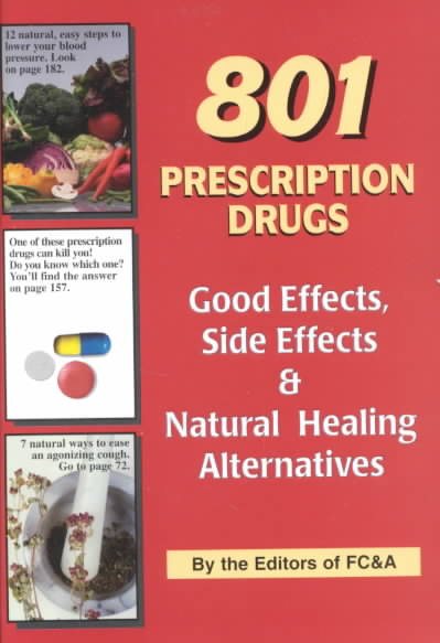 801 Prescription Drugs - Good Effects, Side Effects and Natural Healing Alternatives cover