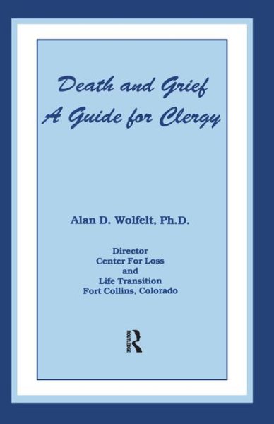 Death And Grief: A Guide For Clergy