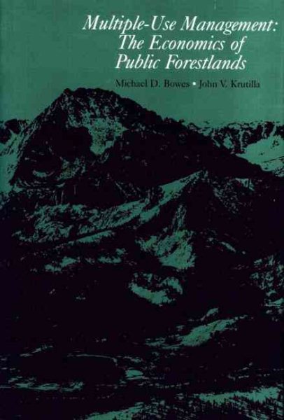 Multiple-Use Management: The Economics of Public Forestlands (Rff Press) cover