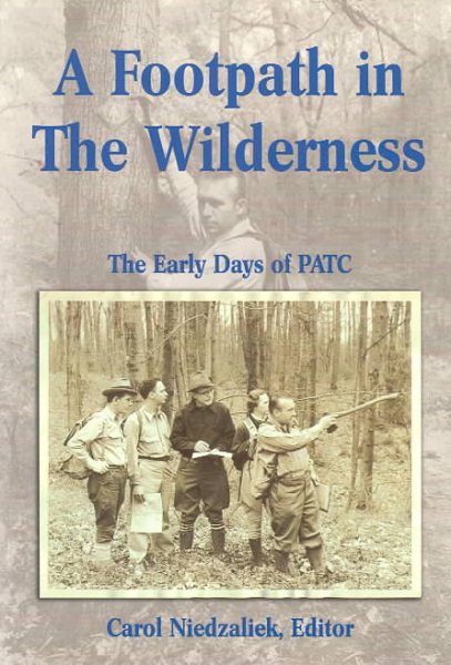 A Footpath in the Wilderness: The Early Days of Patc cover