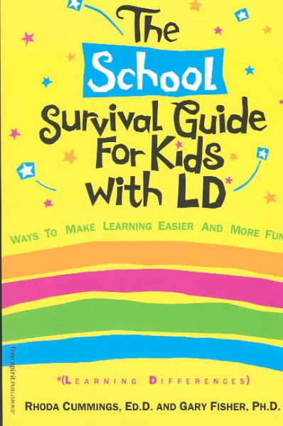 The School Survival Guide for Kids With Ld*: (*Learning Differences cover