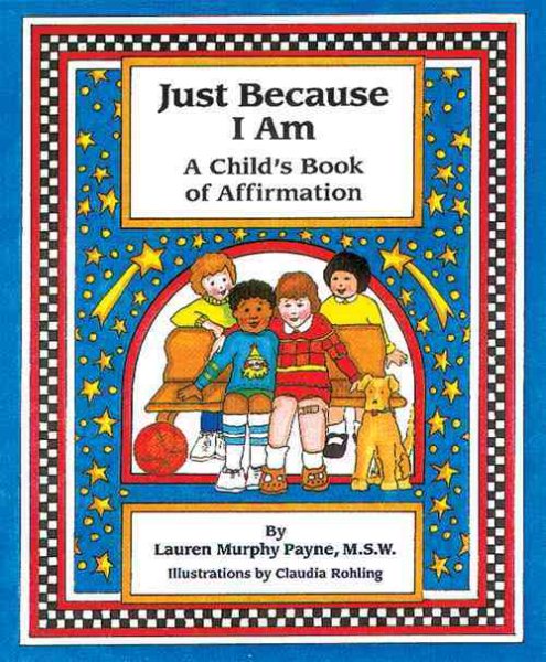 Just Because I Am: A Child's Book of Affirmation cover