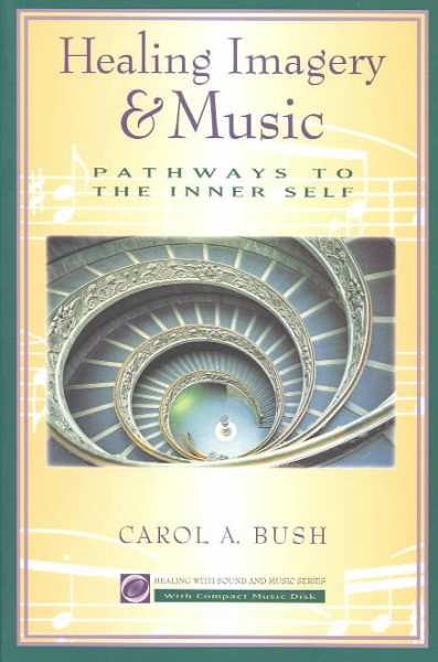 Healing Imagery & Music: Pathways To The Inner Self cover