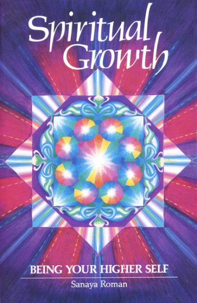 Spiritual Growth: Being Your Higher Self cover