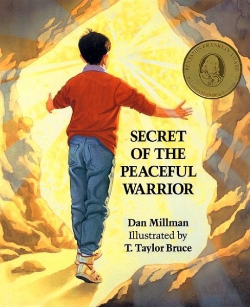 Secret of the Peaceful Warrior: A Story About Courage and Love cover