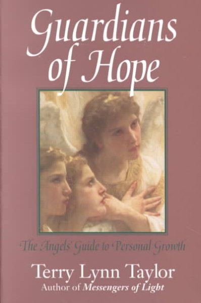 Guardians of Hope: The Angels' Guide to Personal Growth