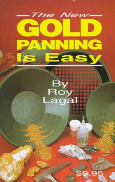 The New Gold Panning Is Easy cover