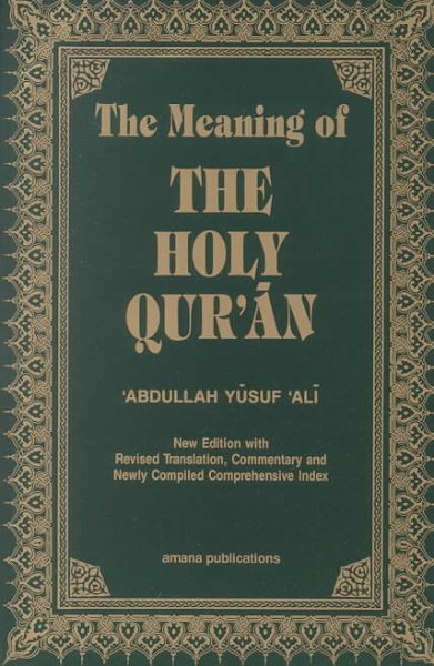 The Meaning of the Holy Qur'an (English, Arabic and Arabic Edition) cover