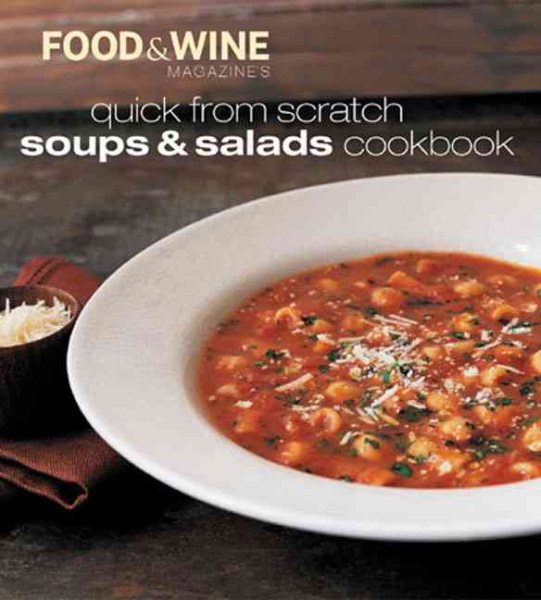 Quick from Scratch Soups & Salads Cookbook cover