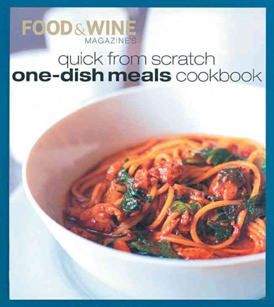 Quick from Scratch One-Dish Meals Cookbook cover
