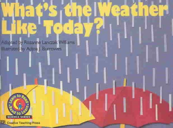 What's the Weather Like Today? (Emergent Reader Science; Level 2)