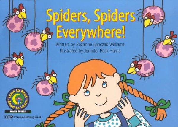 Spiders, Spiders Everywhere! (Learn to Read, Read to Learn: Math) cover