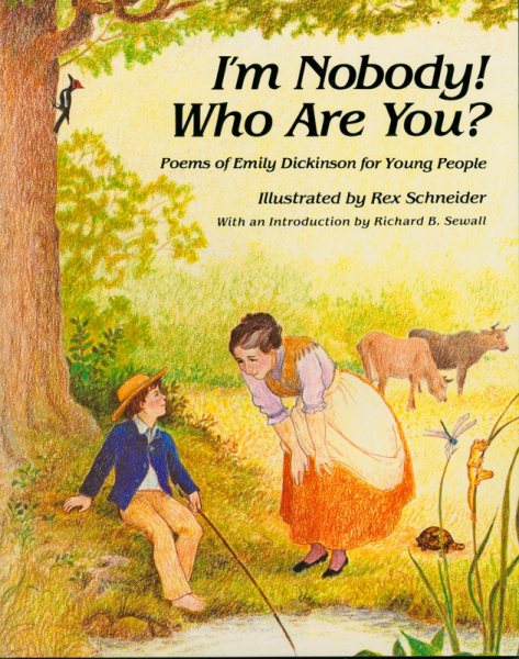 I'm Nobody! Who Are You?: Poems of Emily Dickinson for Children (Poetry for Young People Series) cover
