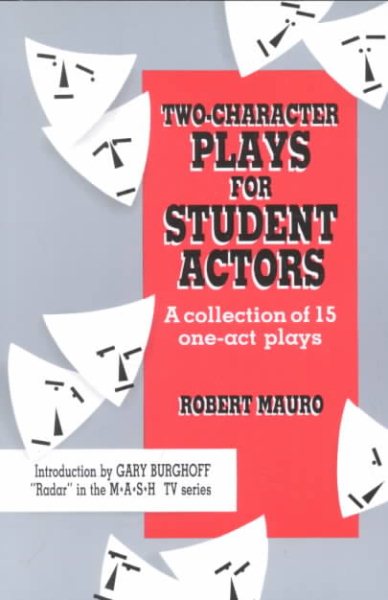 Two-Character Plays for Student Actors: A Collection of 15 One-Act Plays cover