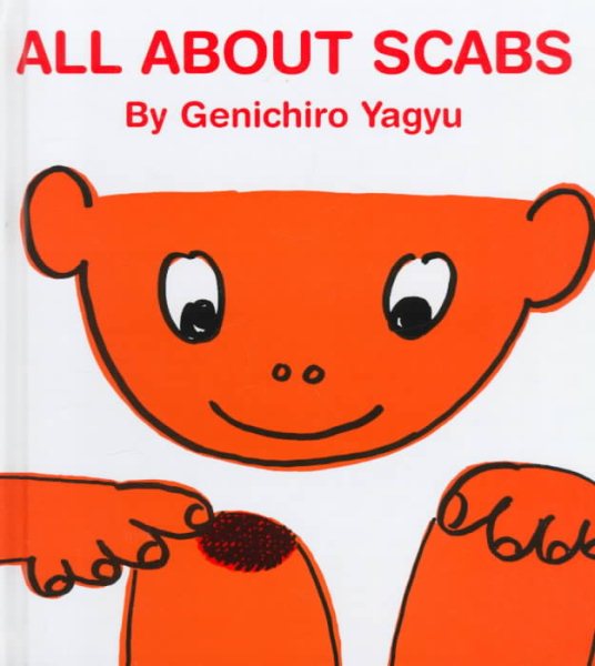 All About Scabs (My Body Science Series) (My Body Science Series) cover