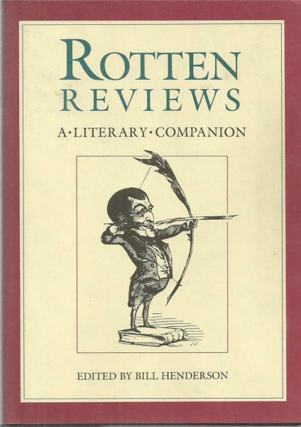 Rotten Reviews: A Literary Companion cover