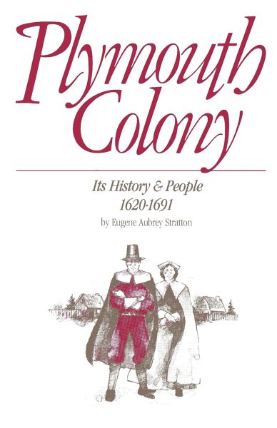 Plymouth Colony: Its History & People, 1620-1691 cover