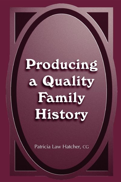 Producing a Quality Family History cover